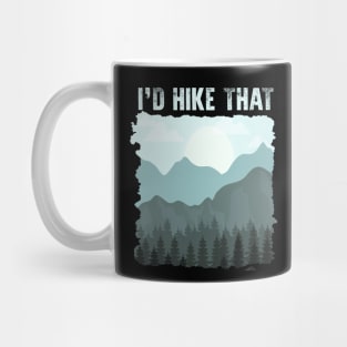 I'd Hike That Mug